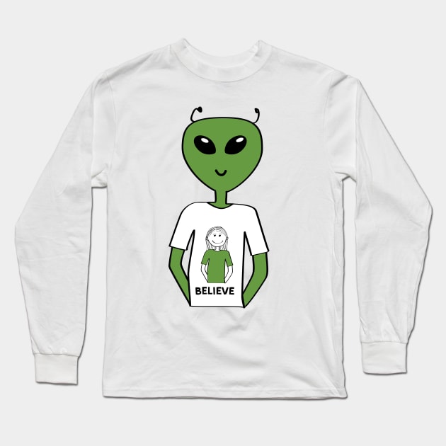 "Believe" T-shirt with Alien Wearing a T-shirt with a Human  (Girl) Long Sleeve T-Shirt by Markadesign